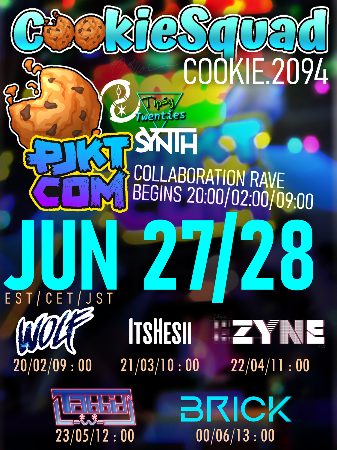 Cookie Squad x PJKT x Planetarium x Synth x Tipsy Twenties ; Collaborative Rave at PJKT Fest Cookie Squad x PJKT x Planetarium x Synth x Tipsy Twenties ; Collaborative Rave at PJKT Fest